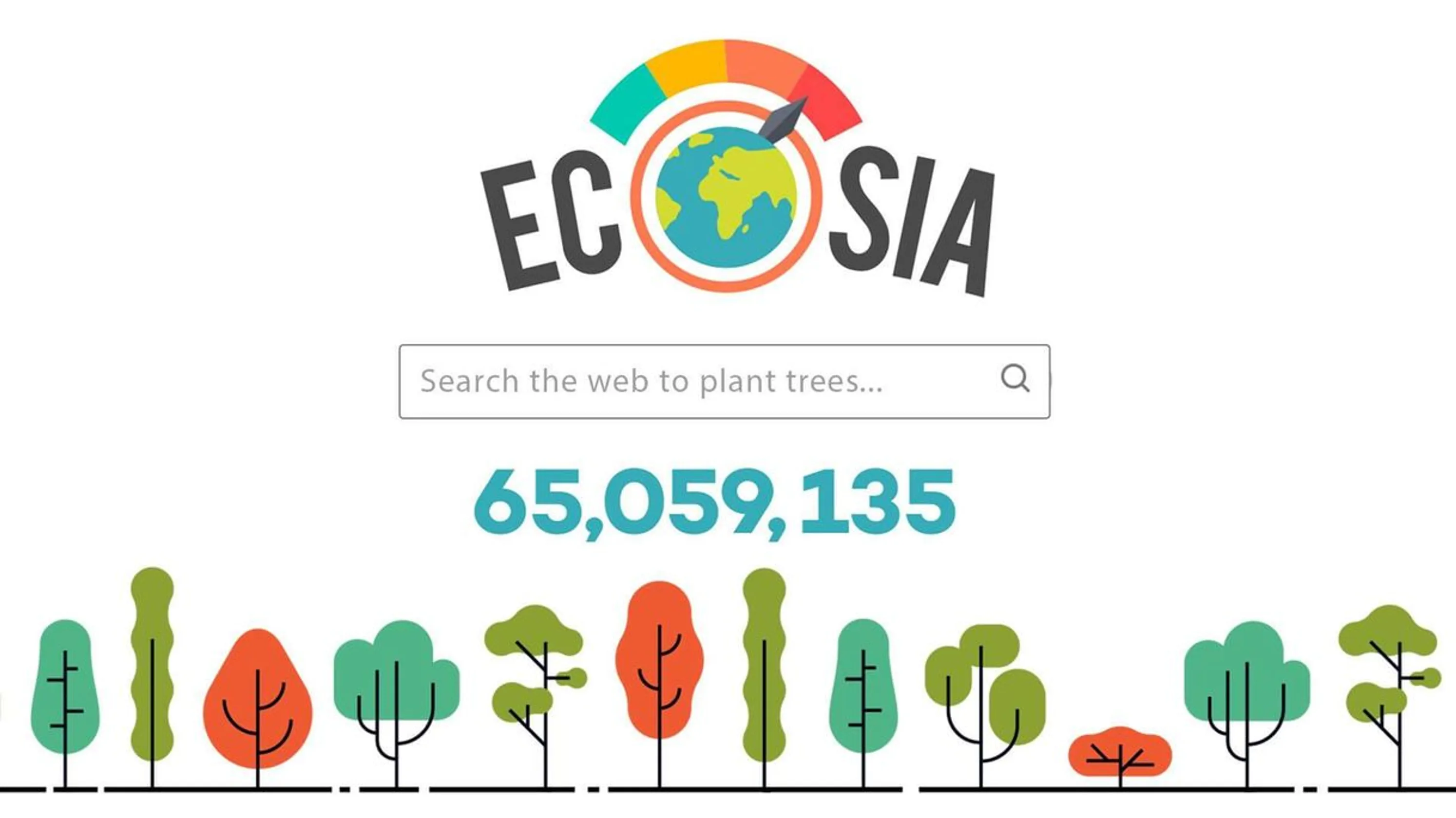 Ecosia, you search the web, we plant trees.