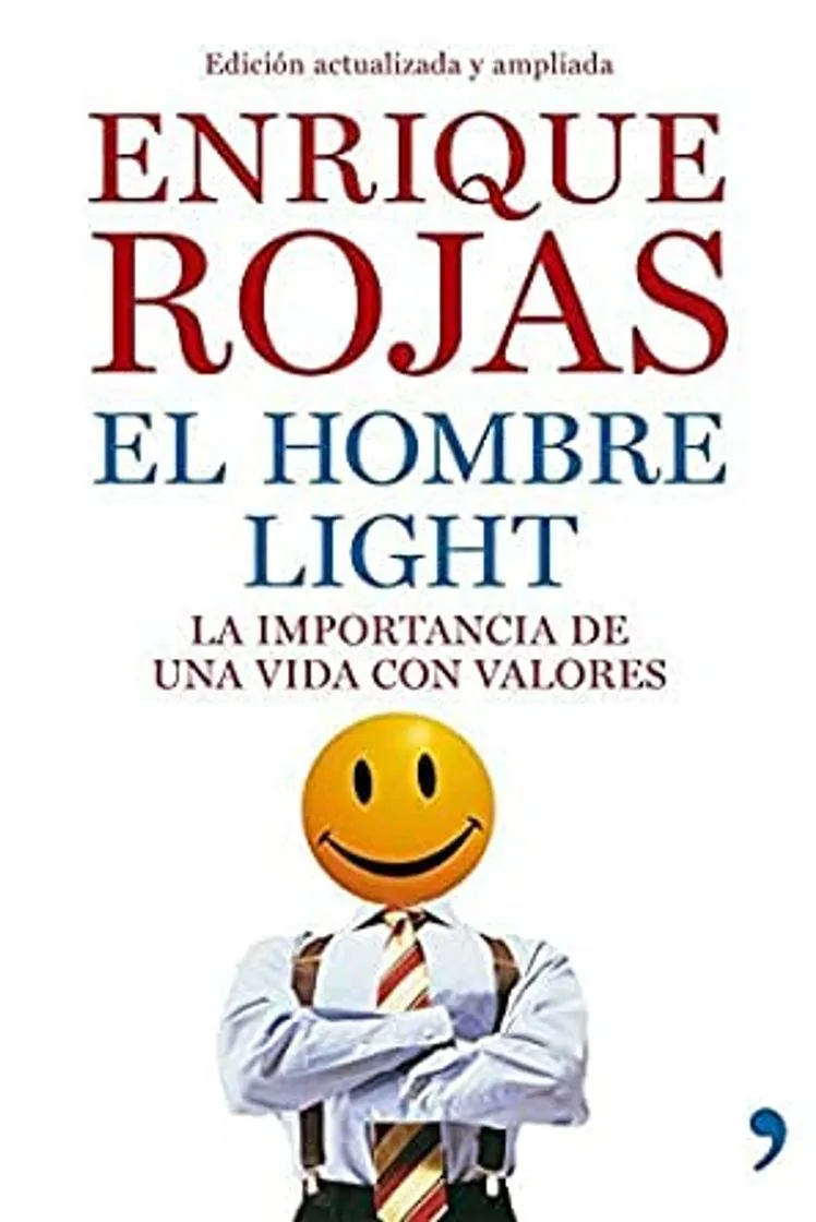 El hombre light: La importancia de una vida con valores