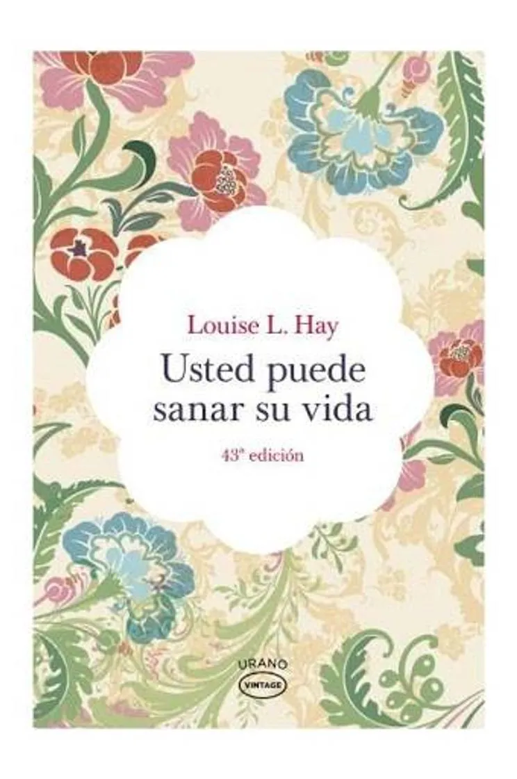 Usted puede sanar su vida