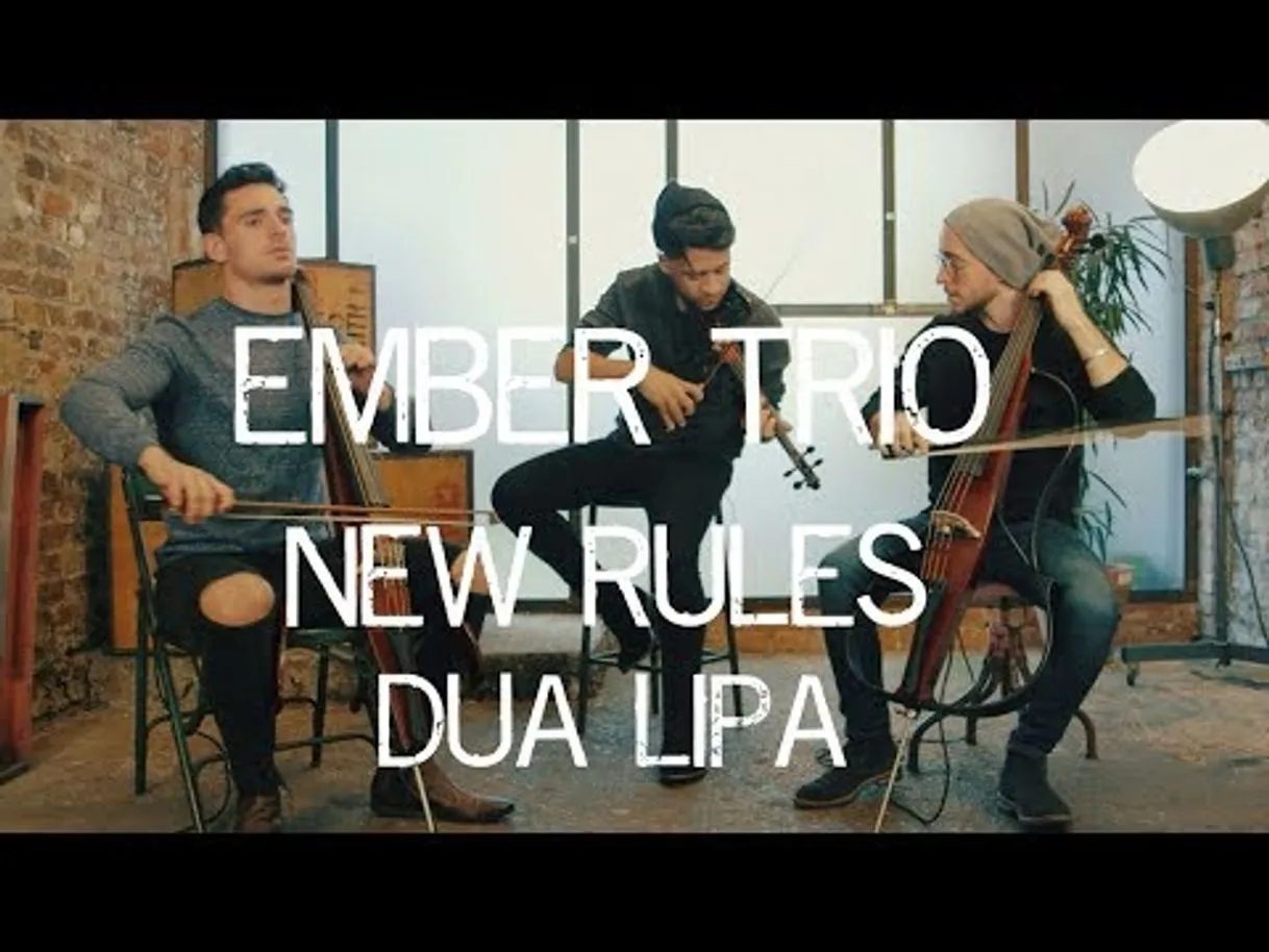 New Rules - Dua Lipa Violin Cello Cover Ember Trio - YouTube