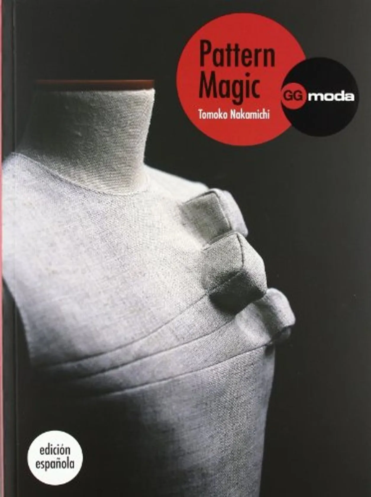 Pattern Magic, vol. 1: La magia del patronaje