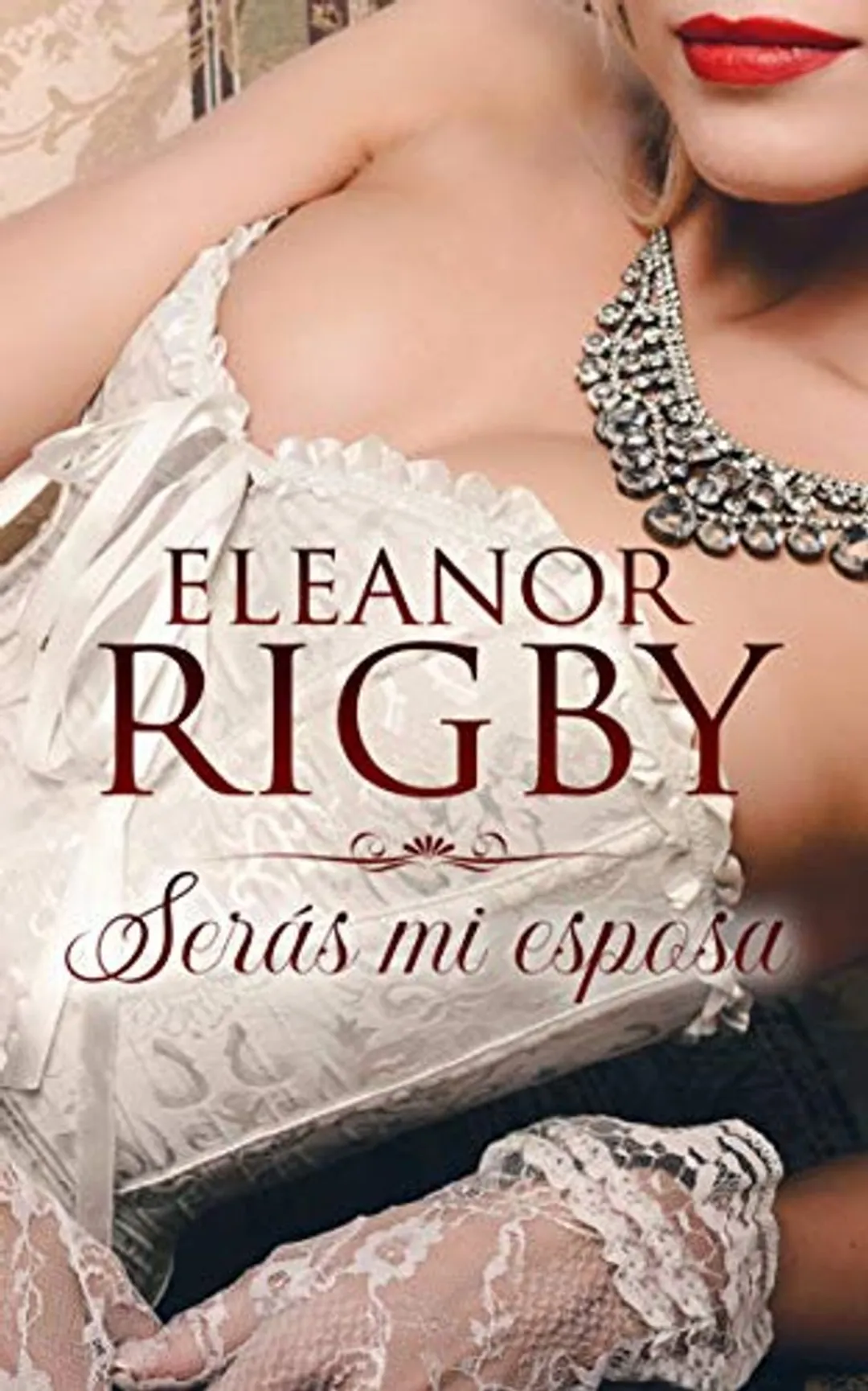 Serás mi esposa