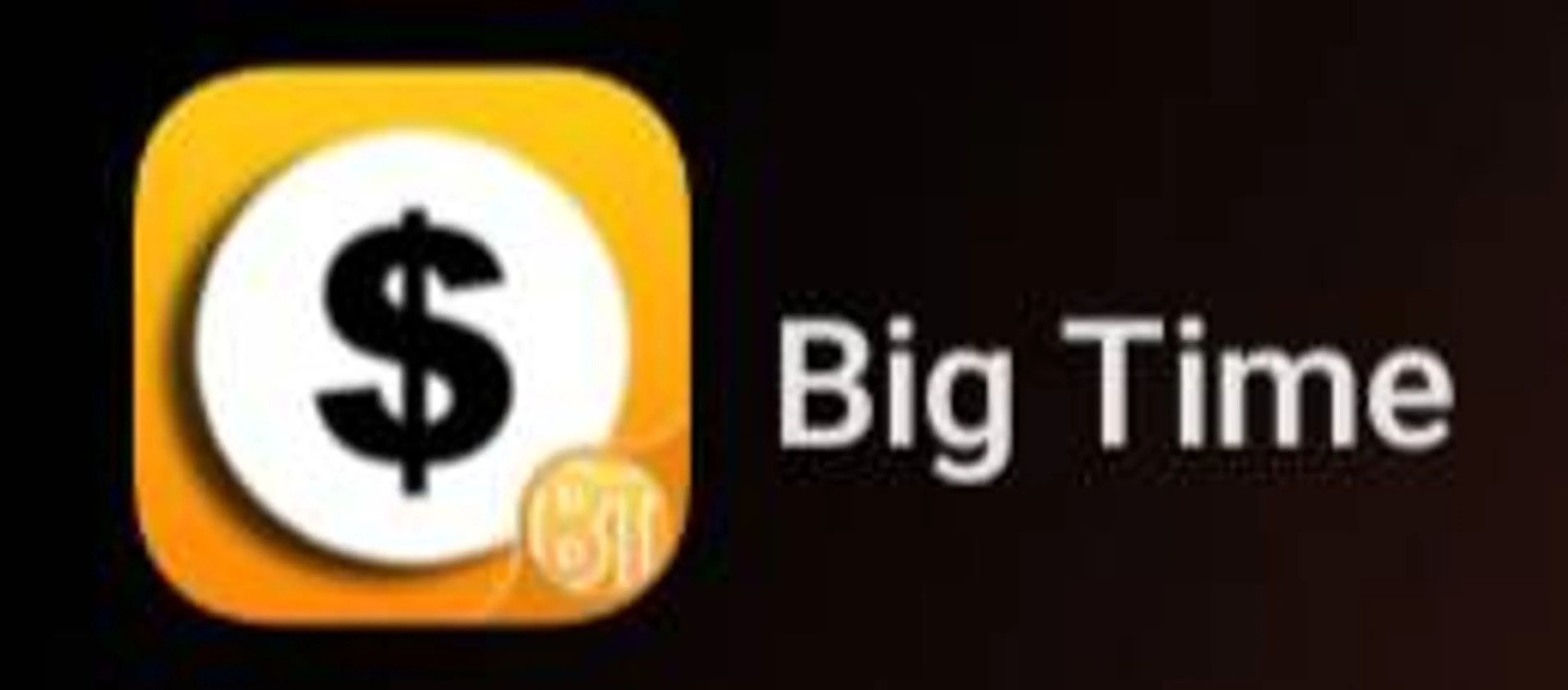 Big time