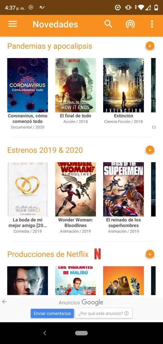Es una gran aplicación para ver películas y series