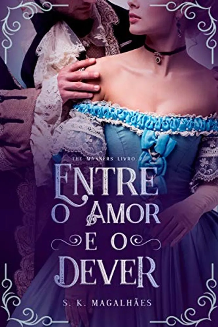 Entre o Amor e o Dever