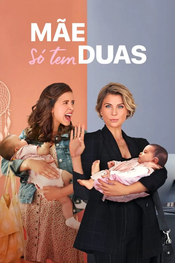 Mãe Há Só... Duas