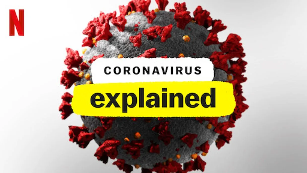 Coronavirus, Explained | Netflix