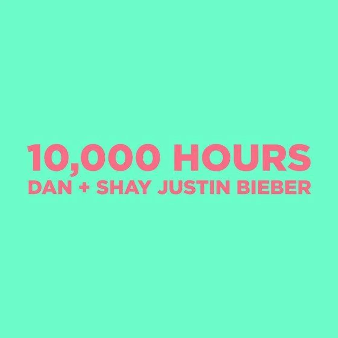 Justin Bieber - 10,000 hours