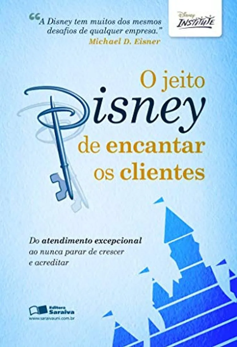 O Jeito Disney de Encantar os Clientes