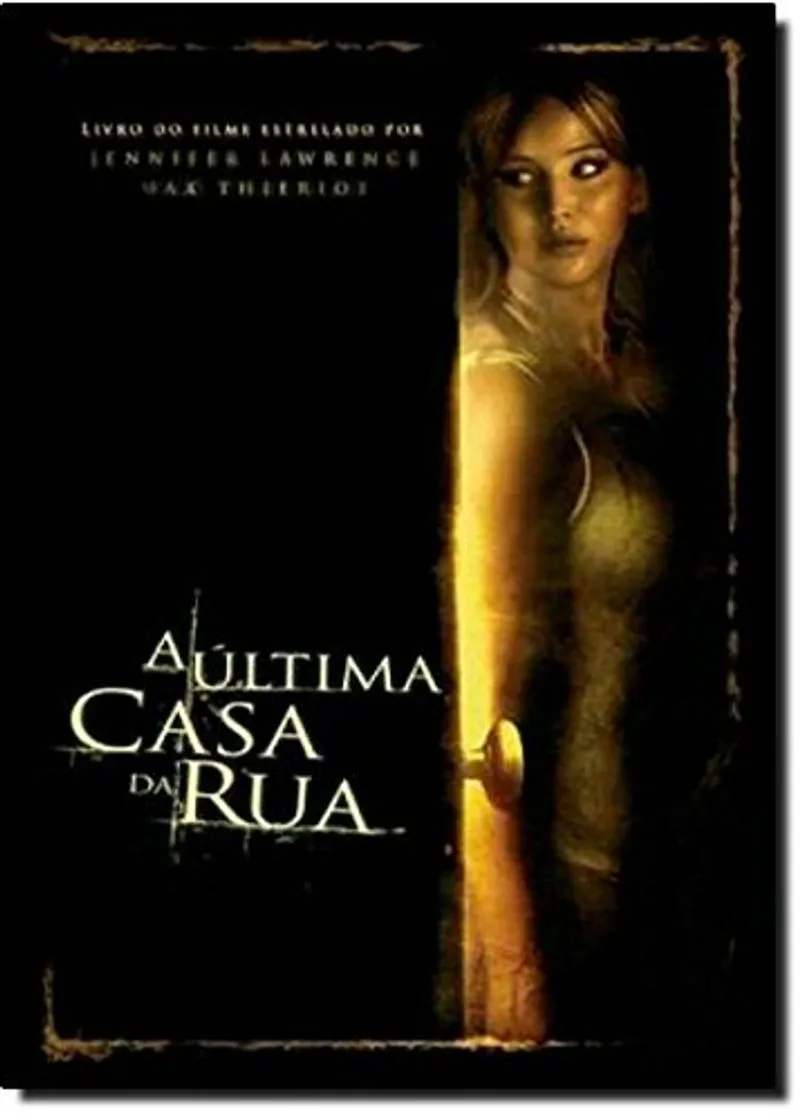 A Última Casa da Rua