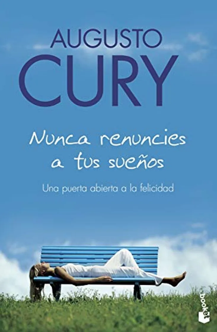 Nunca renuncies a tus sueños