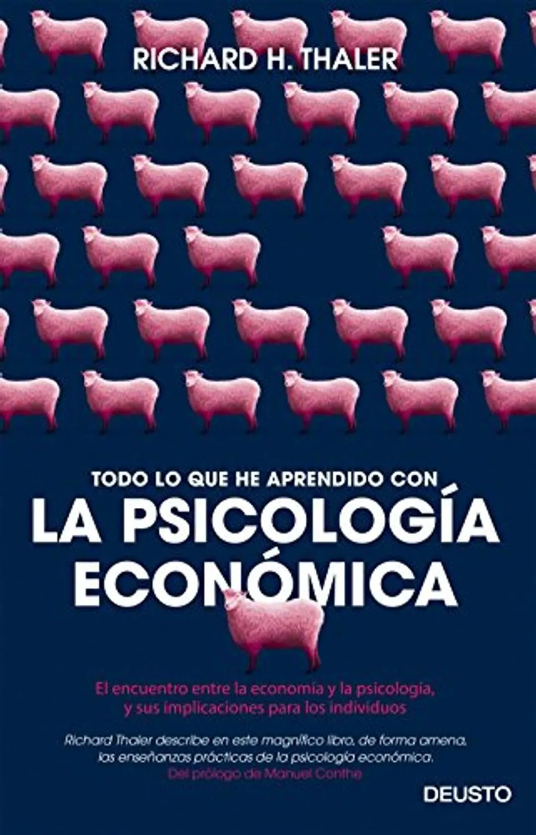 Todo lo que he aprendido con la psicología económica: El encuentro entre
