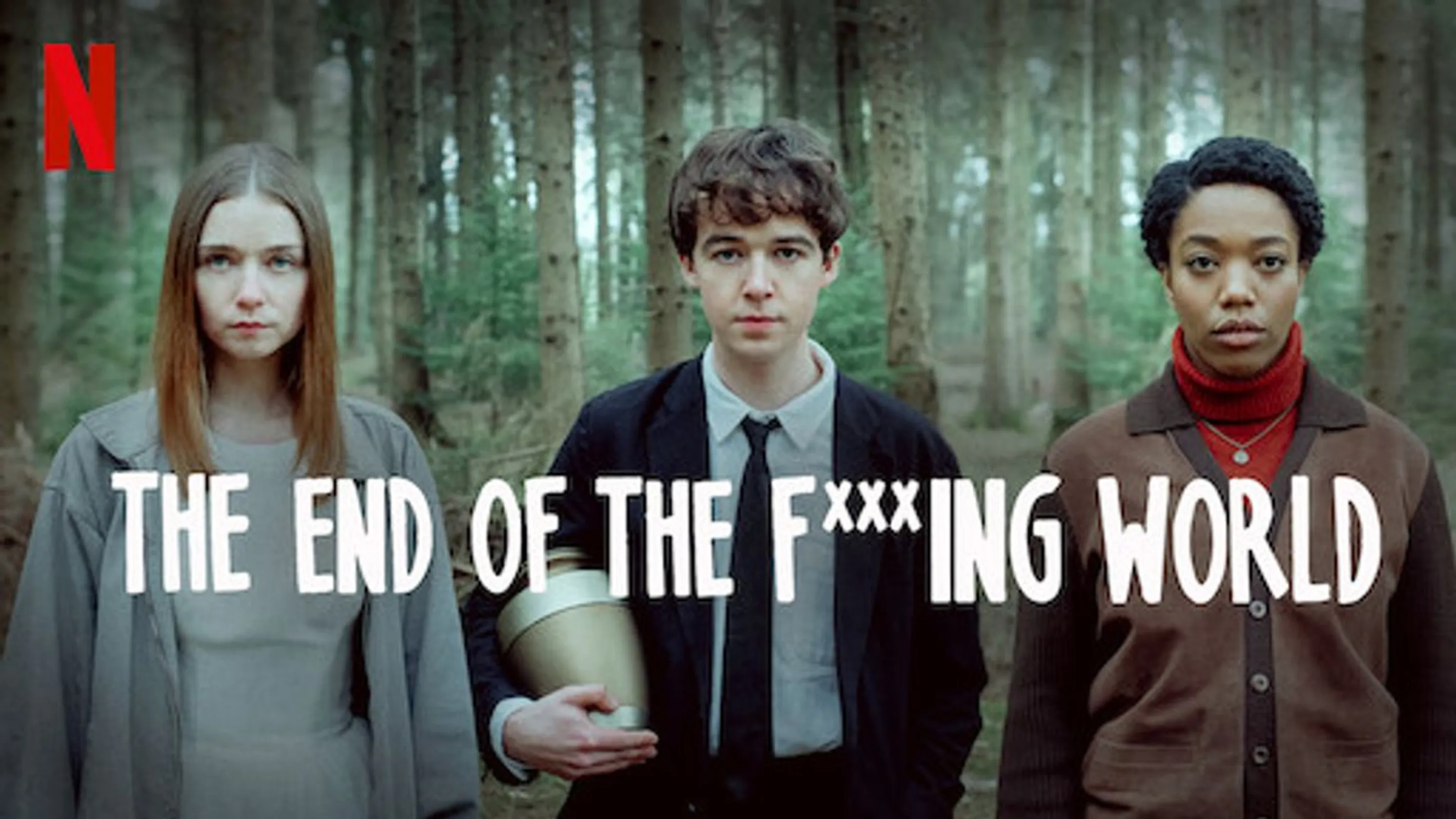The End of the F***ing World | Netflix Official Site