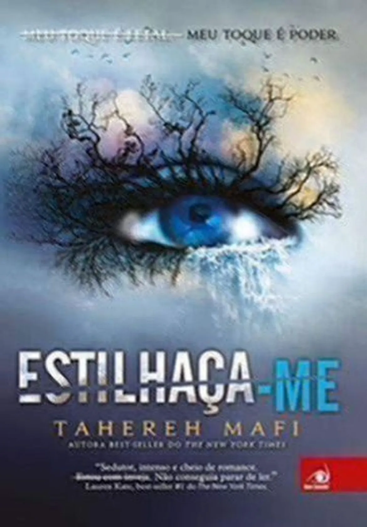 Estilhaça-me