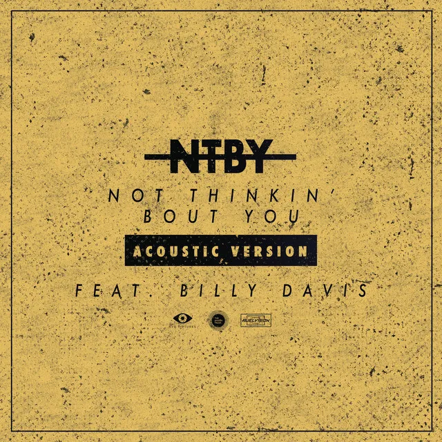 Not Thinkin' Bout You (feat. Billy Davis) - Acoustic Version