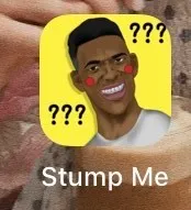 Stump me