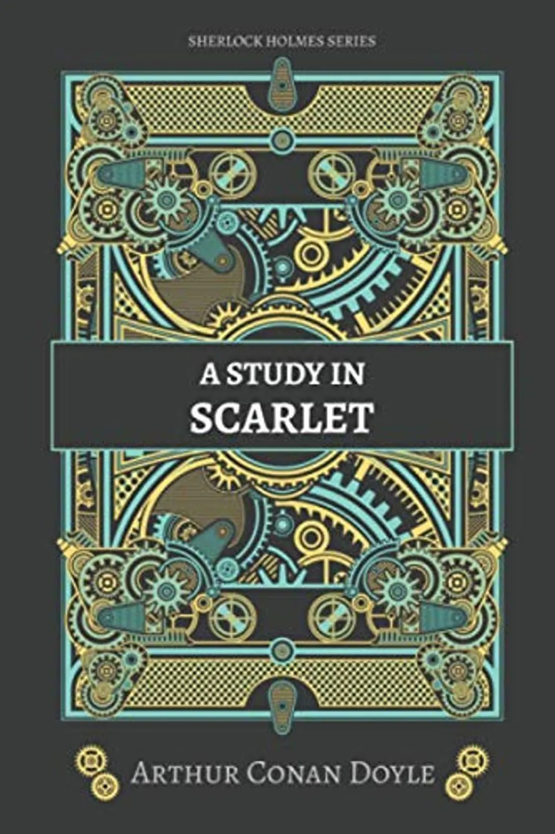 A Study in Scarlet: Sherlock Holmes Series