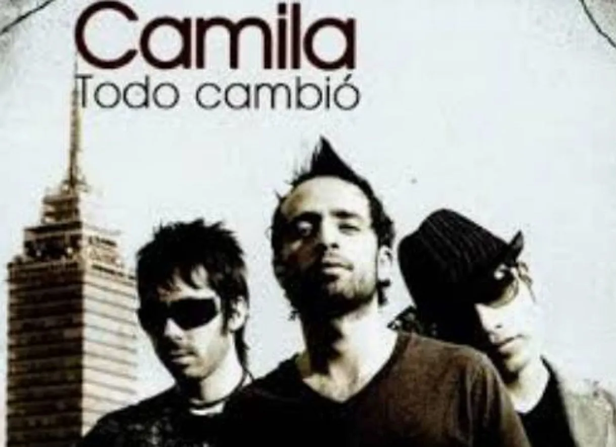 Camila - Todo Cambio