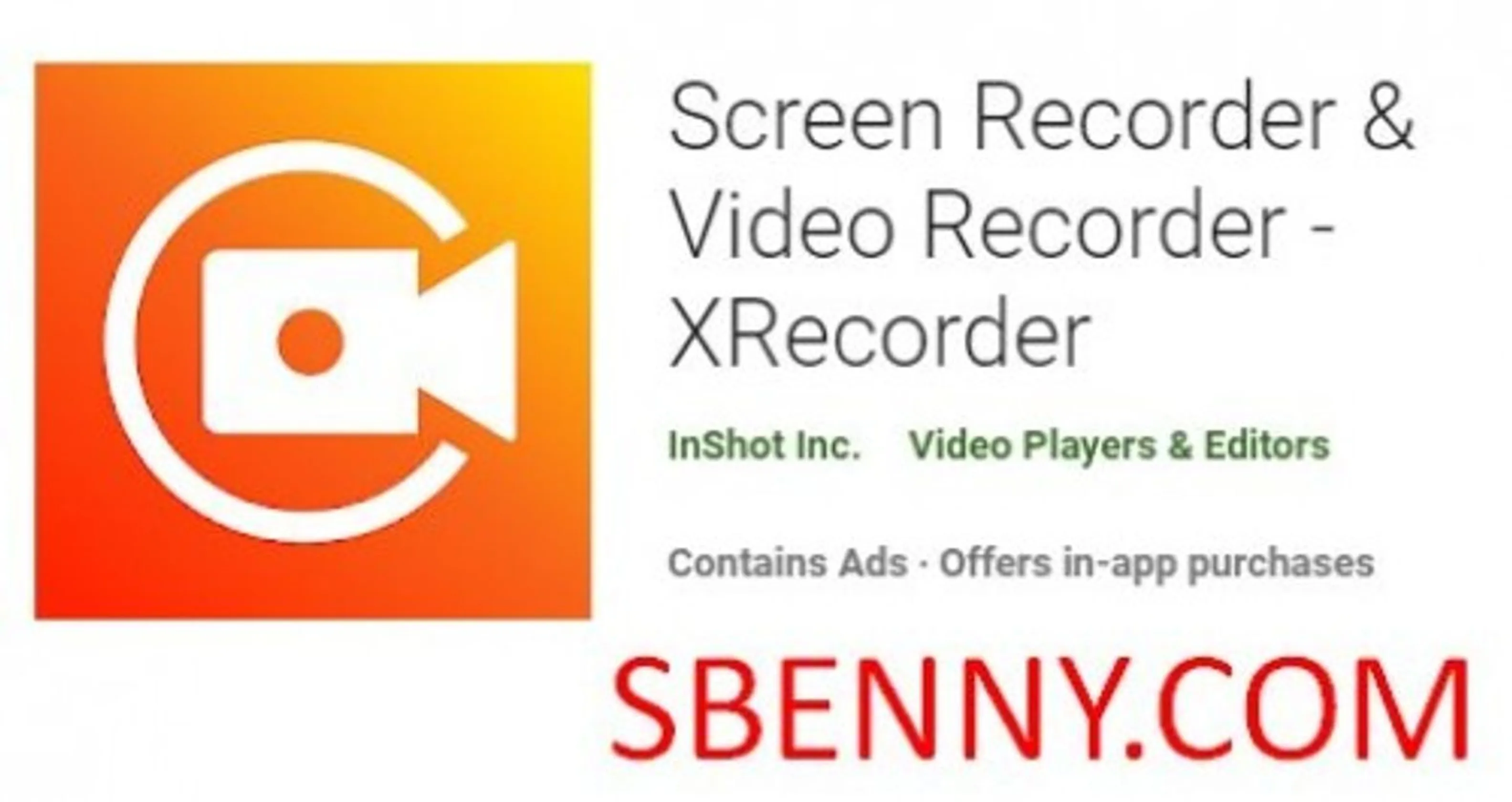 Screen Recorder & Video Recorder - XRecorder -