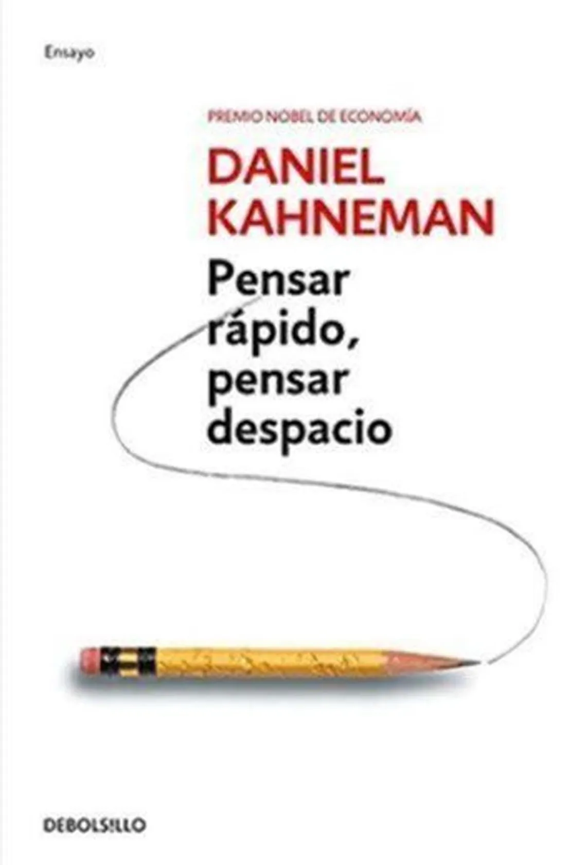 Pensar rápido, pensar despacio