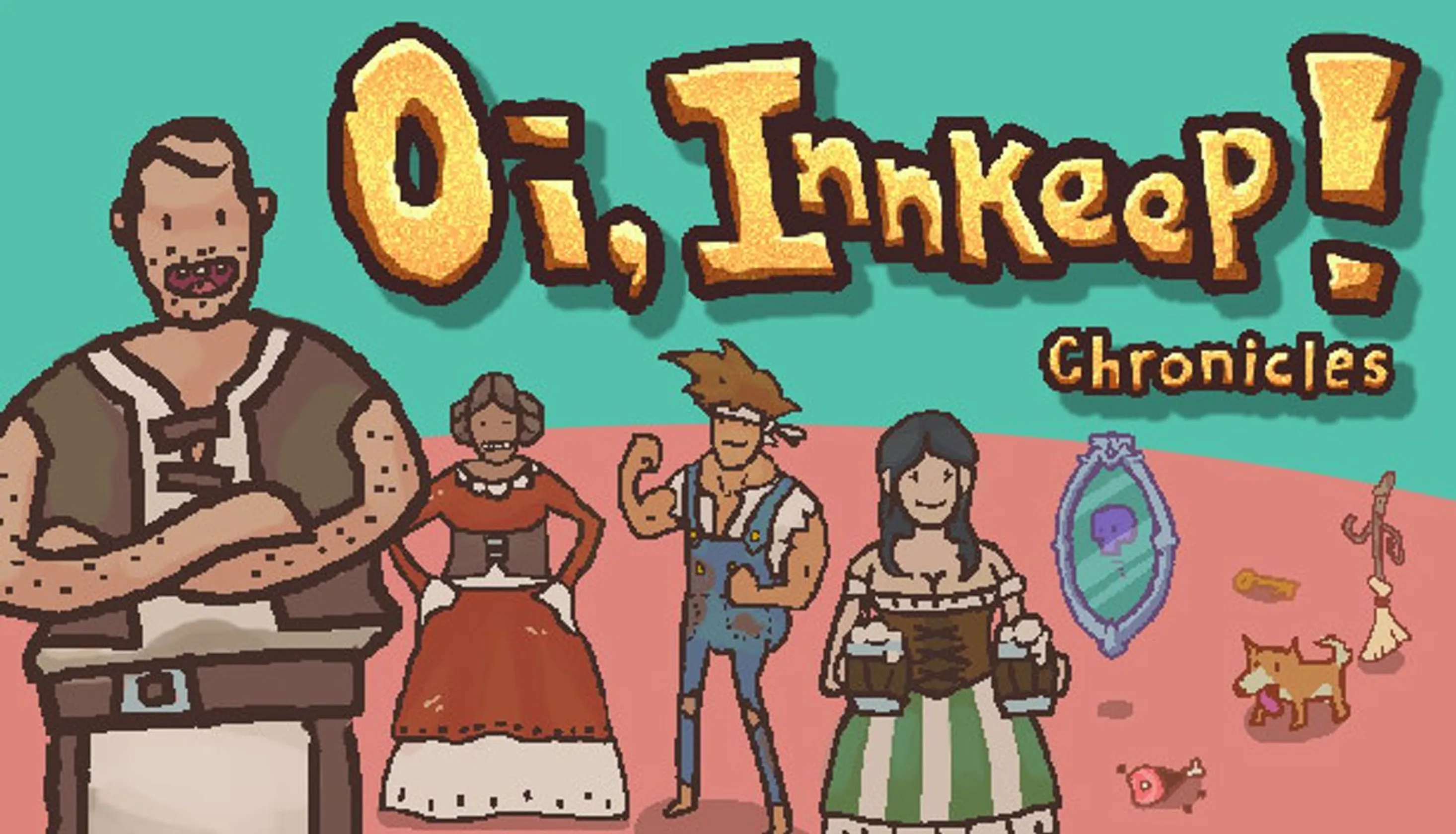 Oi, Innkeep! - Chronicles!
