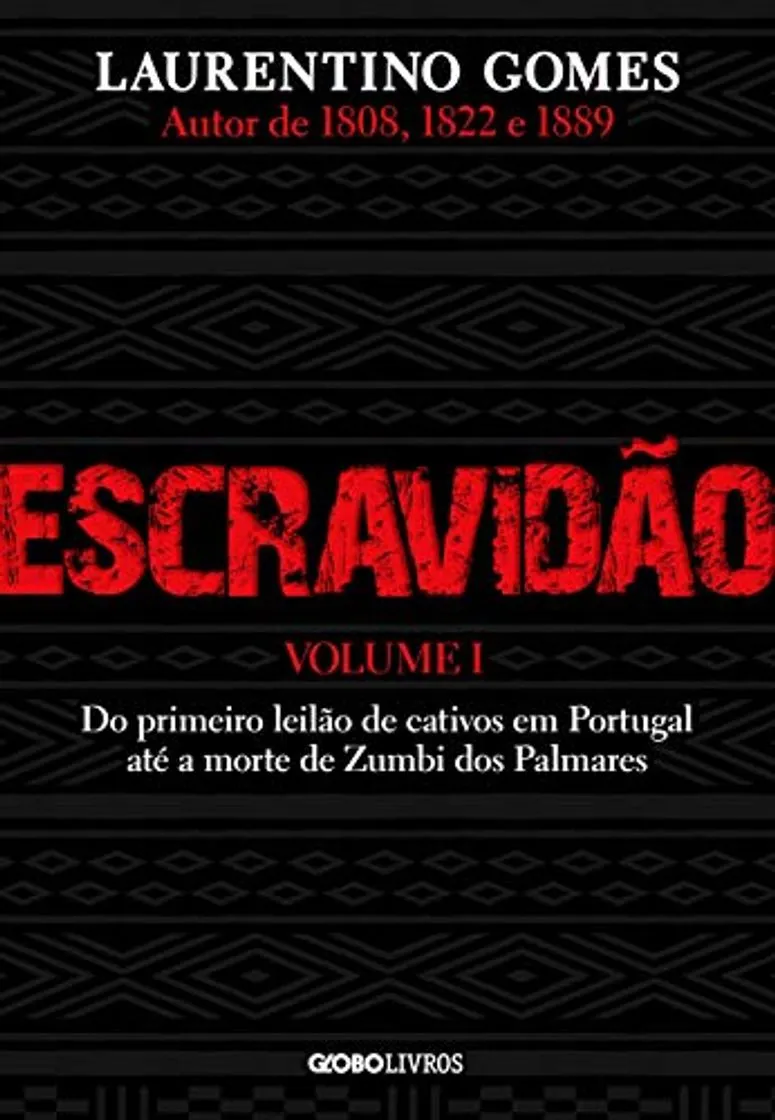 Globo Livros Escravidão ? Vol. 1