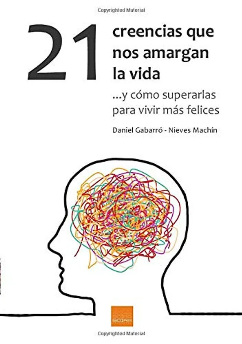 21 Creencias que nos amargan la vida