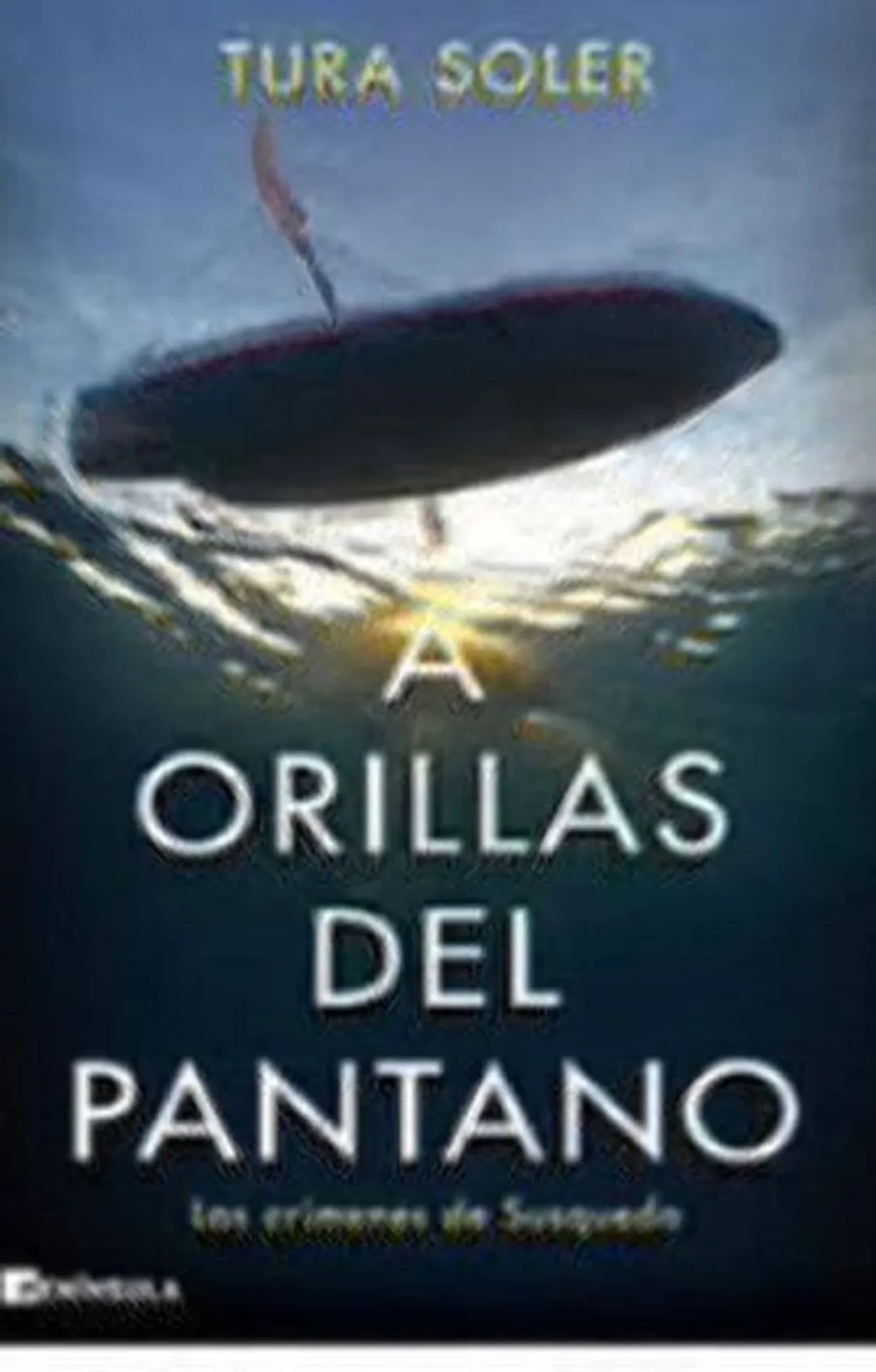 A orillas del pantano: Los crímenes de susqueda (Tapa blanda)