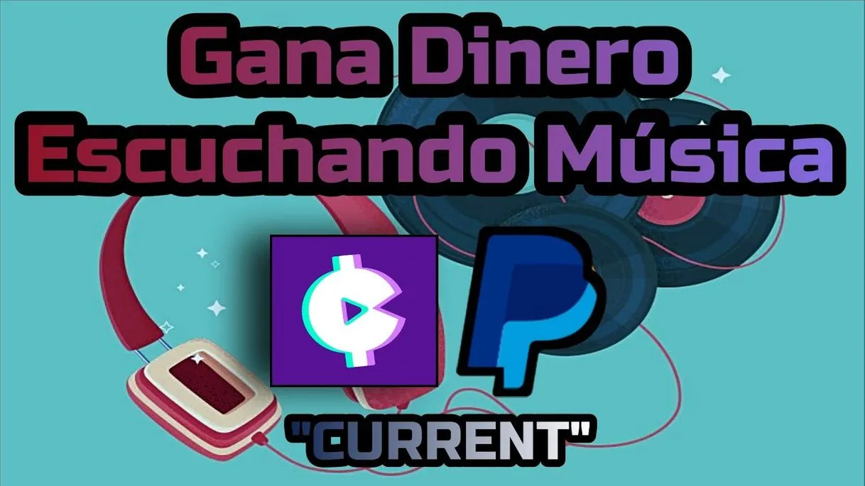 Gana dinero escuchando música con Current