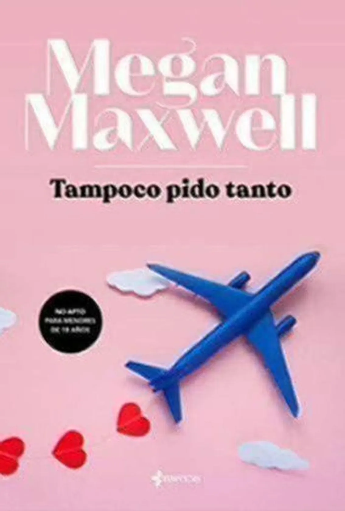 Tampoco pido tanto