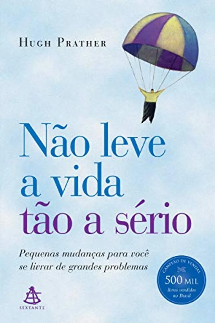 Nao Leve A Vida Tao A Serio