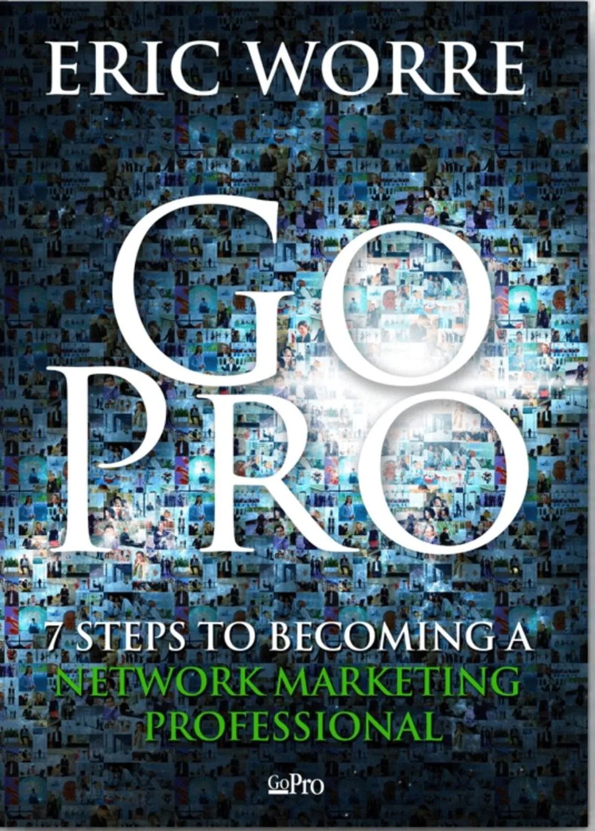 Go pro - Network Marketing