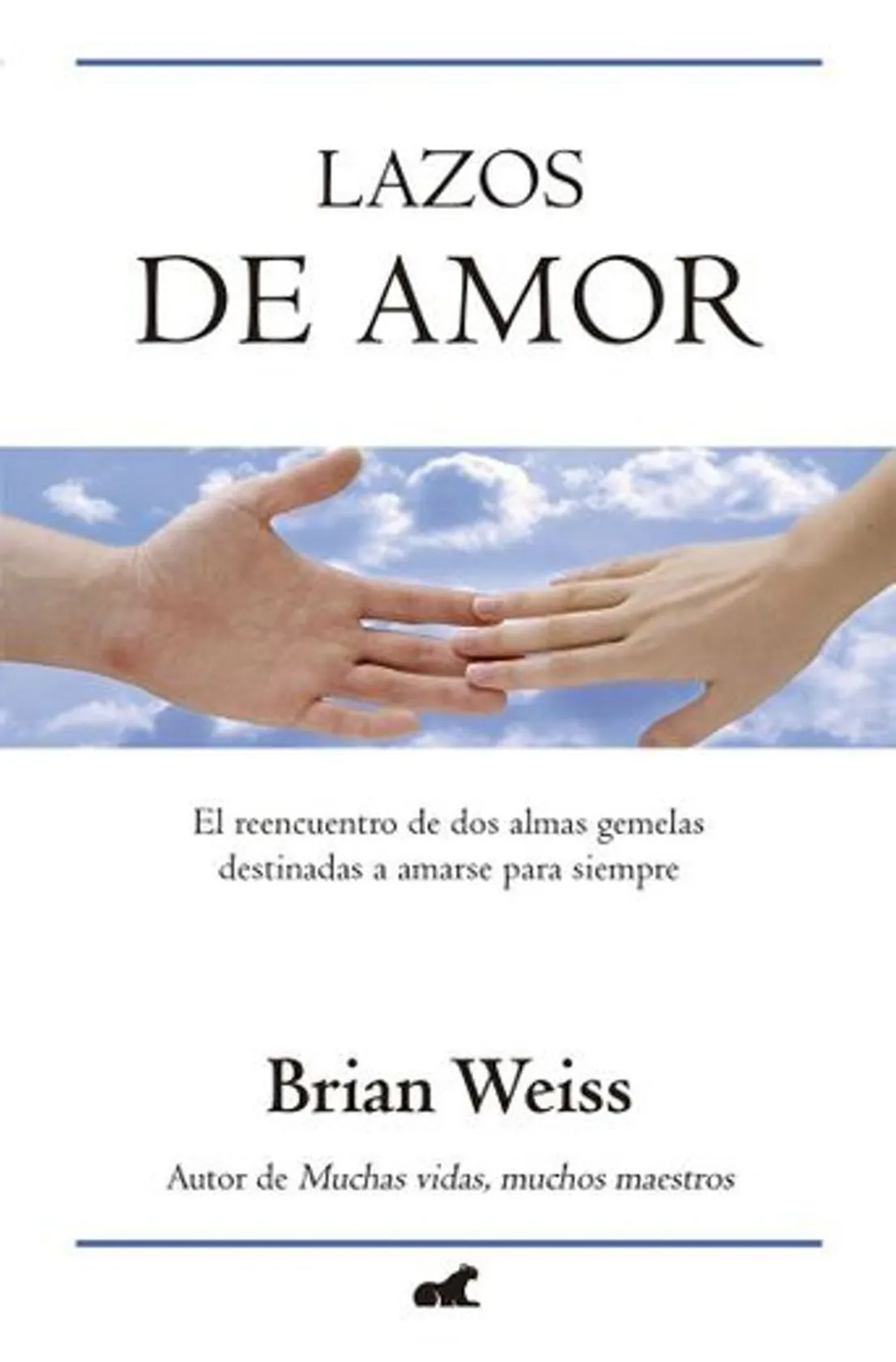Lazos de Amor - Brian Weiss