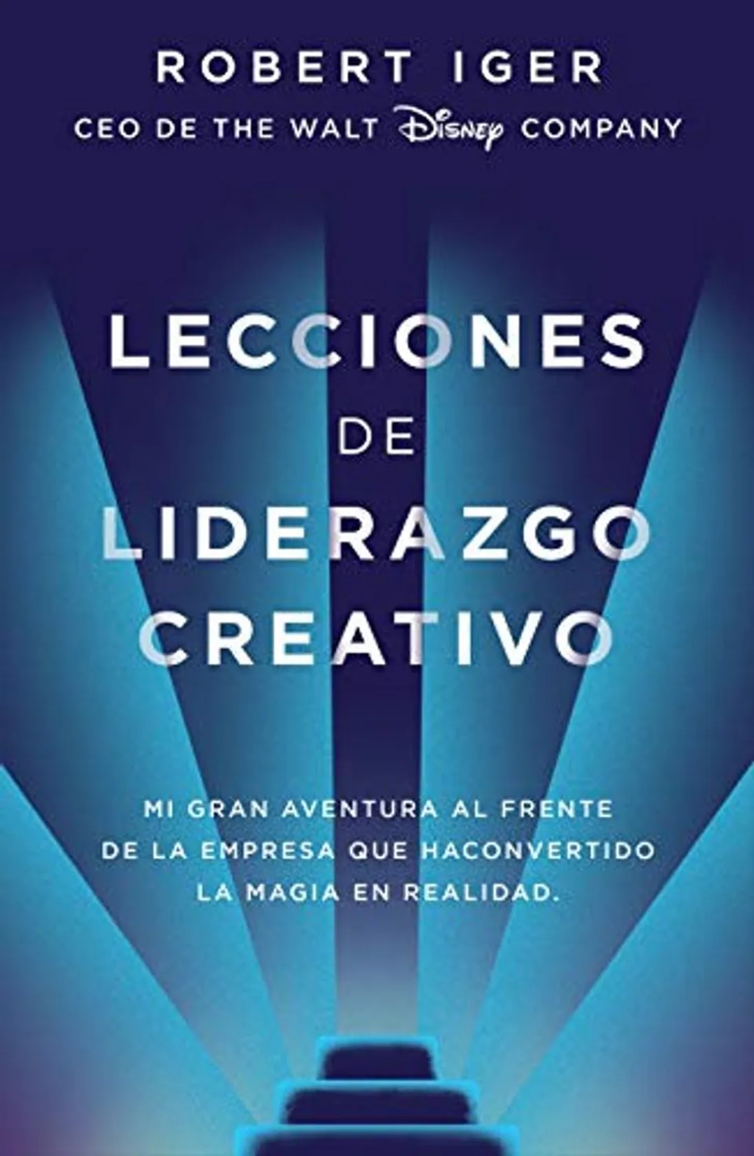 Lecciones de liderazgo creativo: Mi gran aventura al frente de la empresa