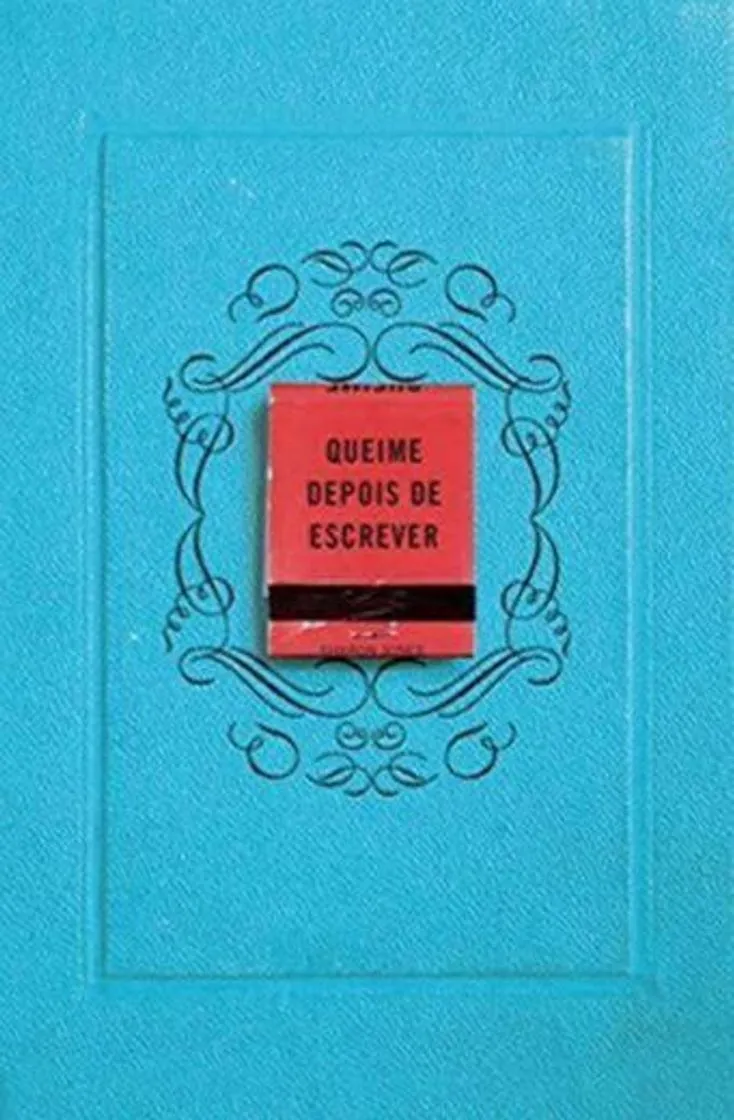 Queime Depois de Escrever