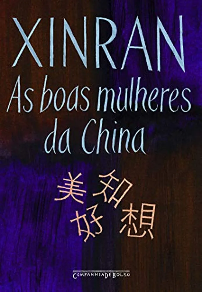As Boas Mulheres da China
