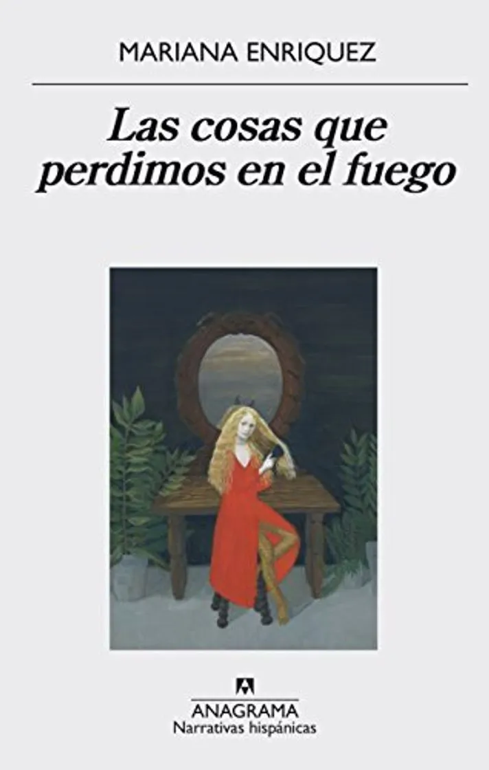 Las cosas que perdimos en el fuego