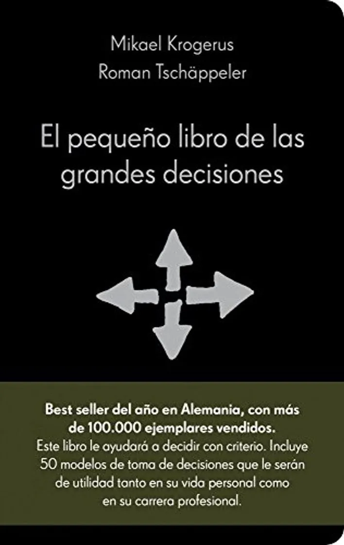 El pequeño libro de las grandes decisiones: 50 modelos para el pensamiento