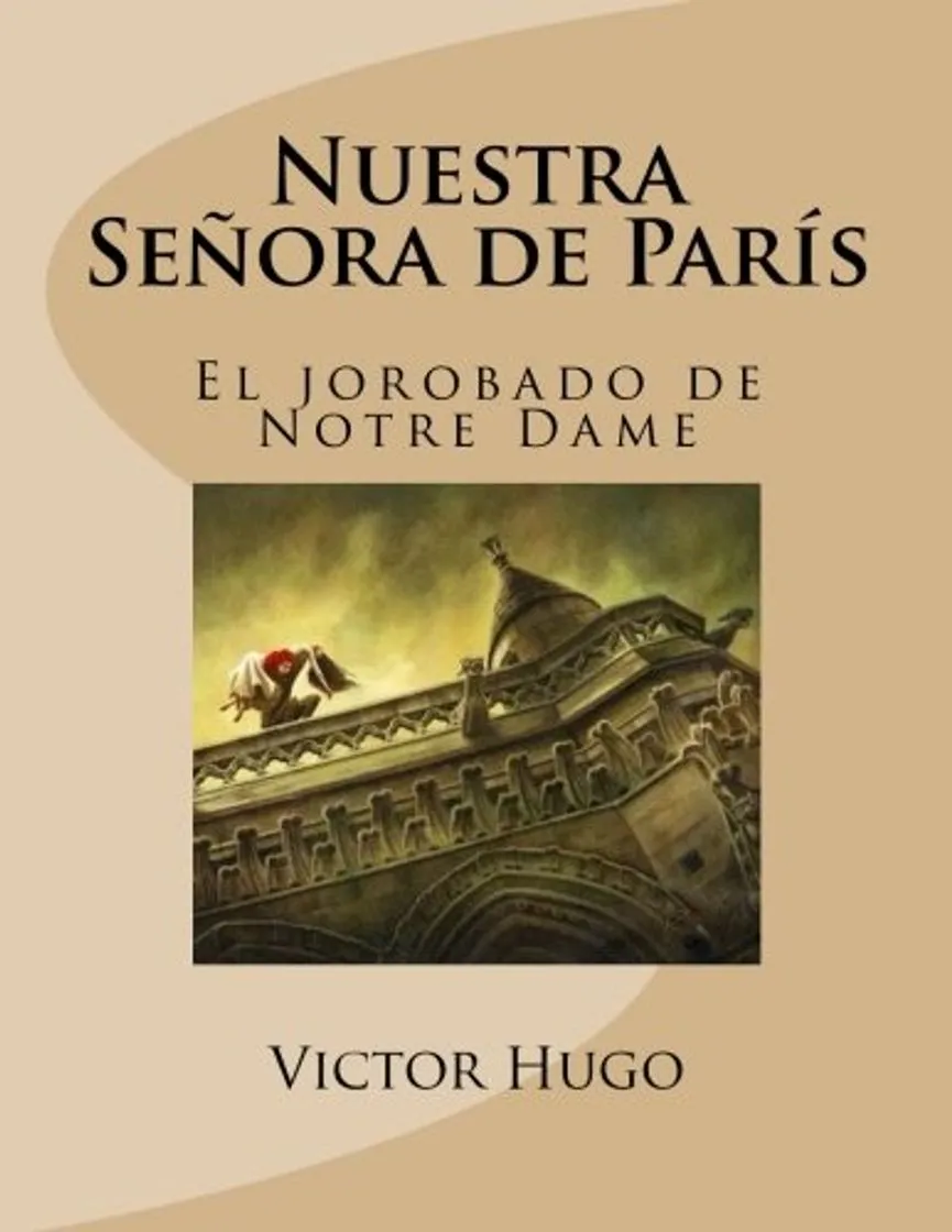 Nuestra Señora de Paris: El Jorobado de Notre Dame