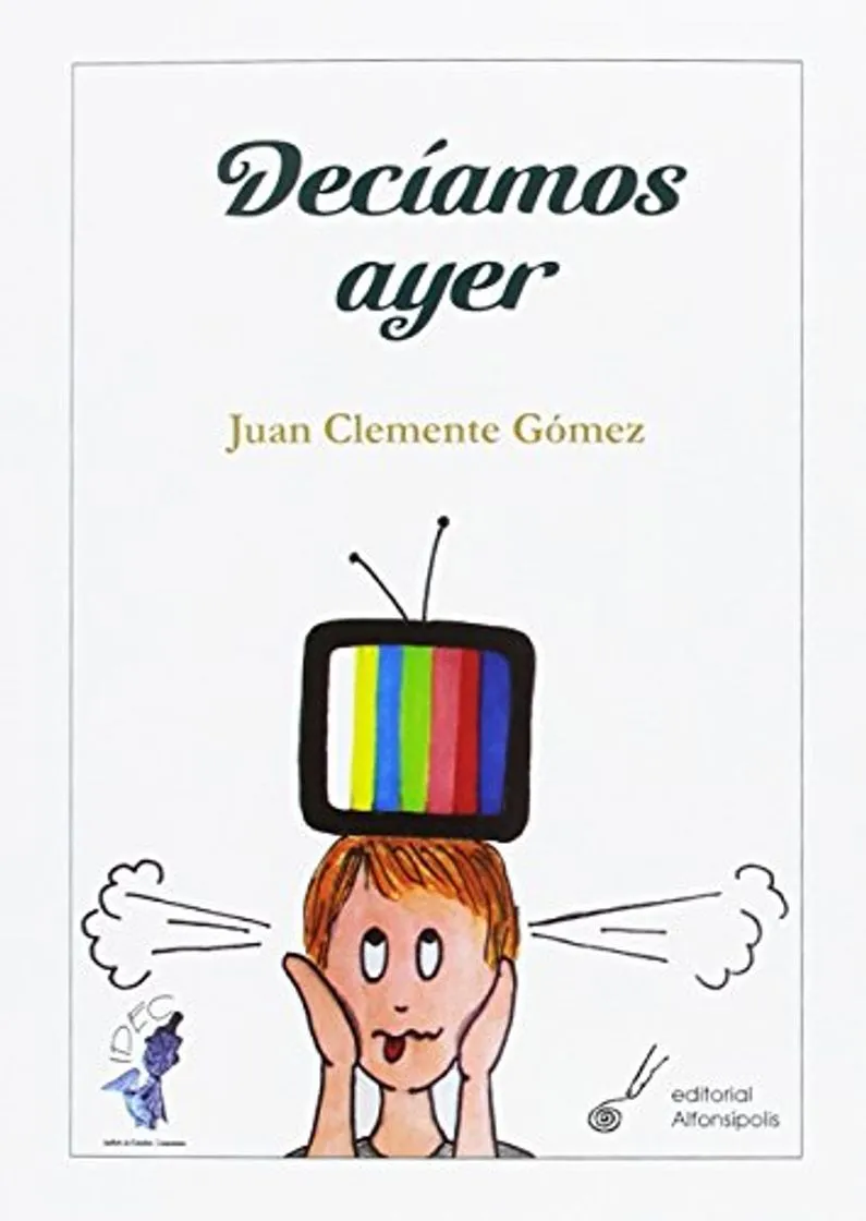 DECÍAMOS AYER