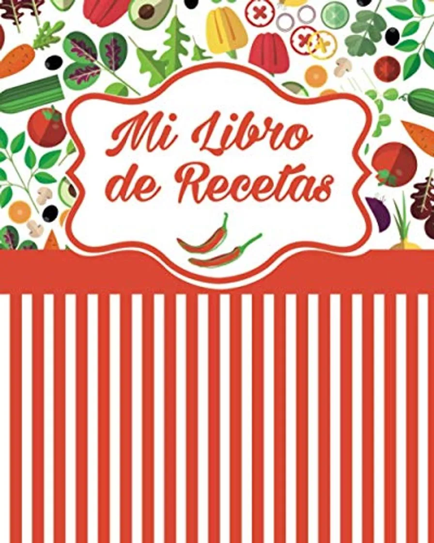 Mi Libro de Recetas: Libro de cocina en blanco personalizado para anotar