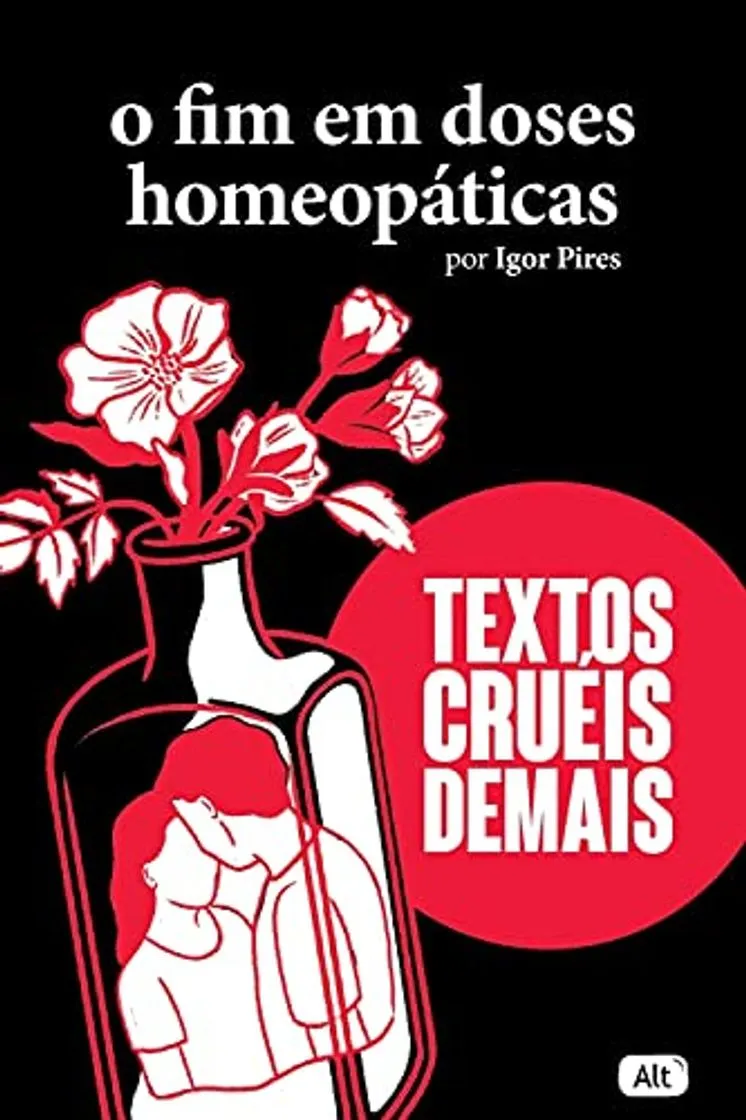 O Fim em Doses Homeopaticas - Textos crueis demais