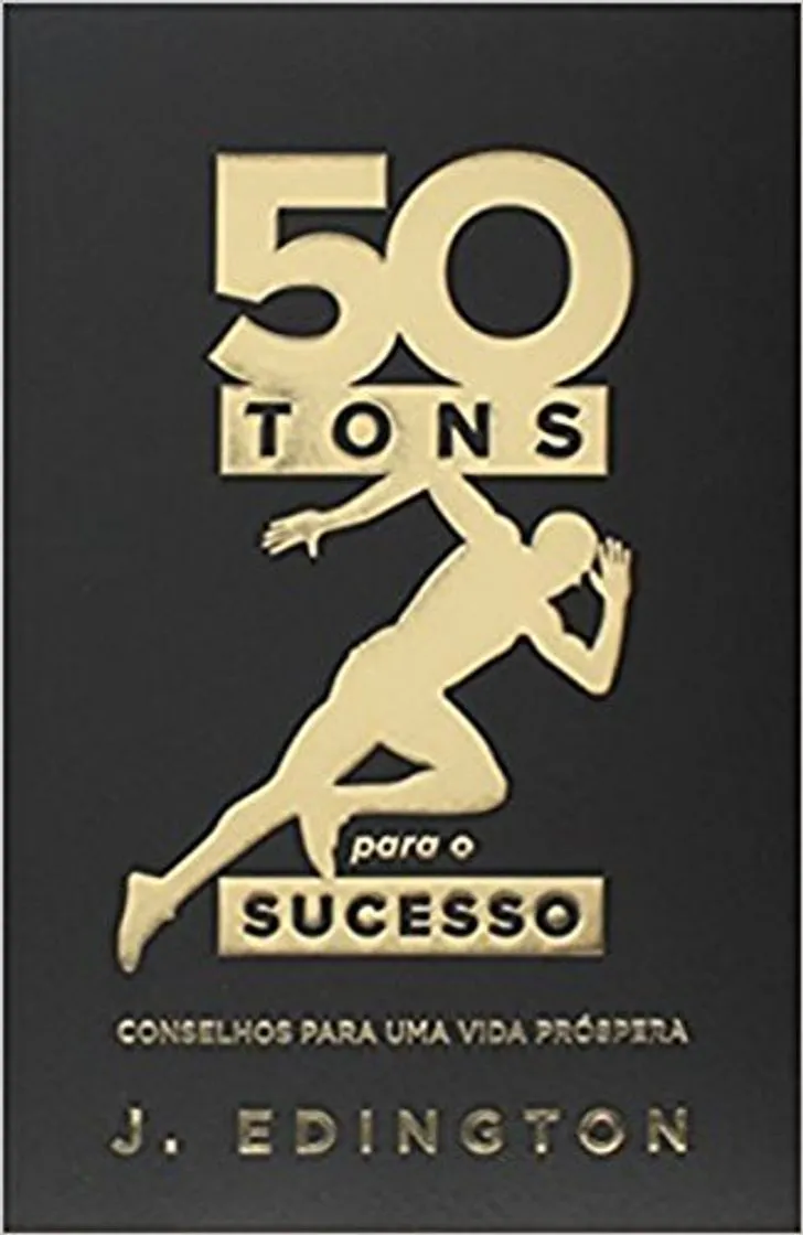 50 Tons Para o Sucesso